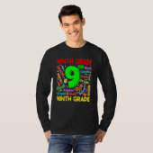 First Day Of Ninth 9th Grade Back To School Teache T-shirt (Voorkant volledig)