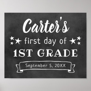 First Day of School Custom Black Chalkboard Sign Poster