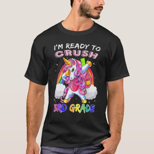 First Day Of School I'm Ready To Crush 3rd Grade T-shirt (Voorkant)