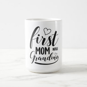 First Ma Now Grandma Koffiemok
