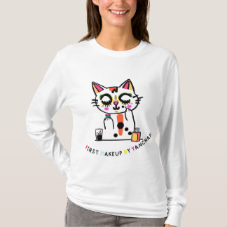 First Makeup (Yanchan) T-shirt