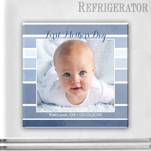 First Mother's Day Blue Striped Baby Photo Magnet