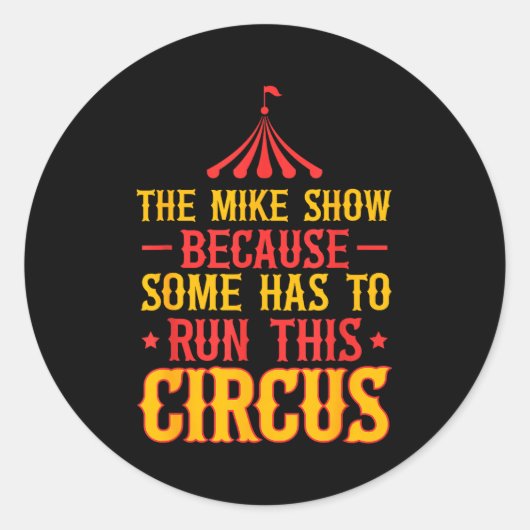 First Name Funny Mike The Mike Show Ronde Sticker (Voorkant)