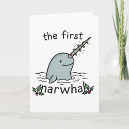 First Narwhal - Funny Christmas Card Feestdagen Kaart