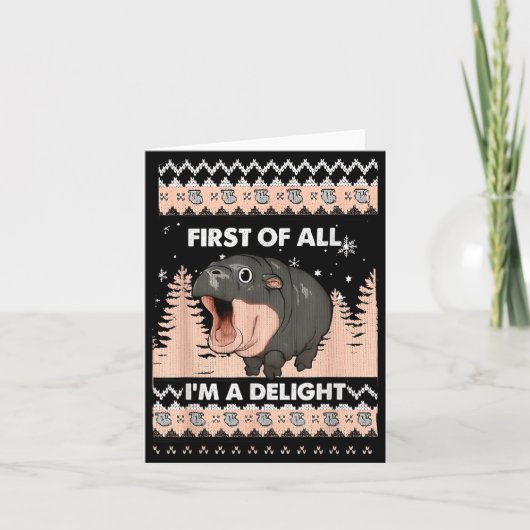 First Of All I'm A Delight Funny Hip Christmas Ugl Kaart (Voorkant)