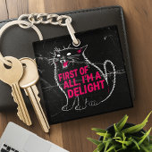 First Of All I'm A Delight Roaring Black Cat Sleutelhanger