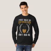 First Rule Of Entomology Don't Bug Me Insect Bug C T-shirt (Voorkant volledig)