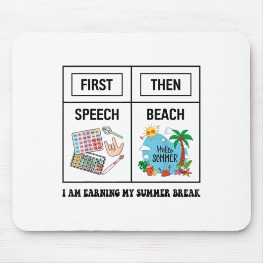 First Speech Then Beach Funny Speech Therapy Summe Muismat (Voorkant)