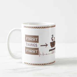 "First Things First" is de belangrijkste Mok van d