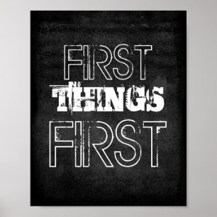 first things first quote poster shabby chic style