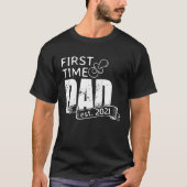 First Time Dad 2021 Become Father Surprise Pregnan T-shirt (Voorkant)