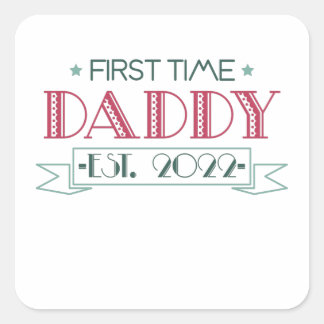 First Time Dad 2022 Vierkante Sticker