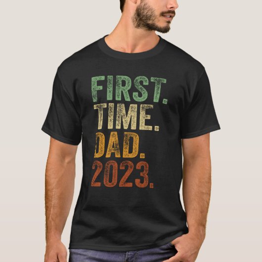First Time Dad 2023 Shirt Dad To Be Father To Be D (Voorkant)