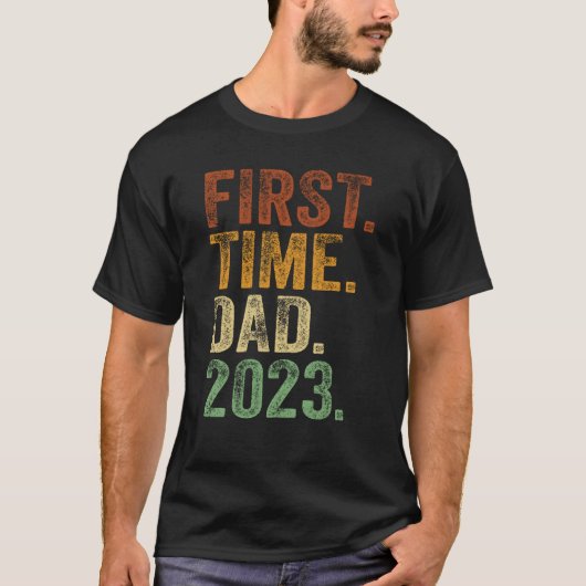 First Time Dad 2023 Shirt Dad To Be Father To Be D (Voorkant)