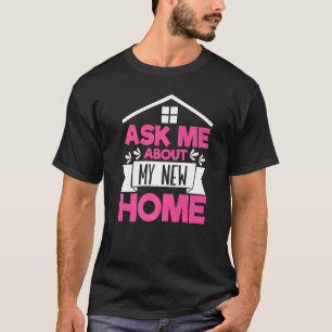 First Time Homeowner Girl Housewarming T-shirt