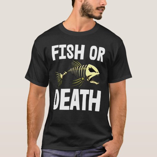 Fish Or Death S Skeleton Fish Bone Tees Sharp Teet (Voorkant)