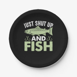 Fisher Gift Just Shut Up And Fish Papieren Bordje