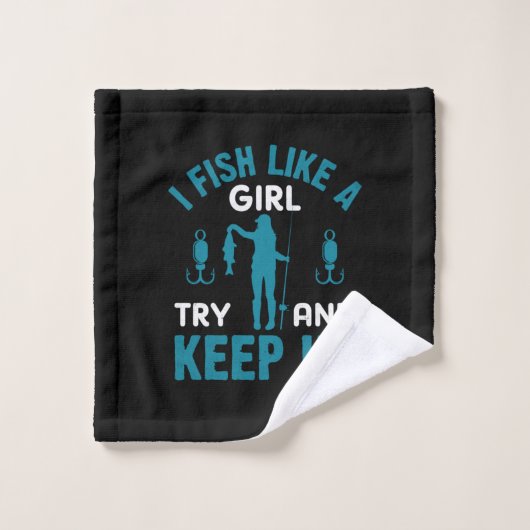 Fisher Je Pêche Comme Une Fille (Gant de toilette)