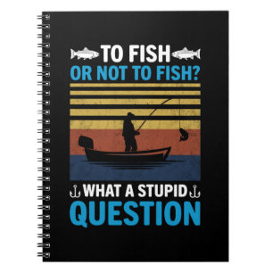 Fisher To Fish Or Not To Fish Notitieboek