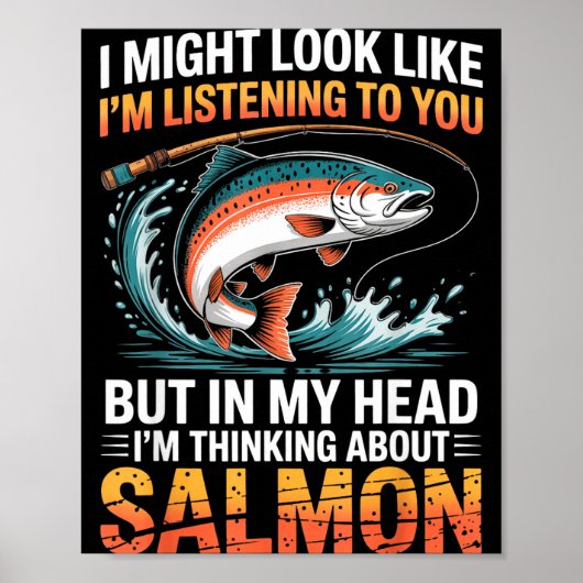 Fisherman Fish Angler Thinking About Salmon Fishin Poster (Voorkant)