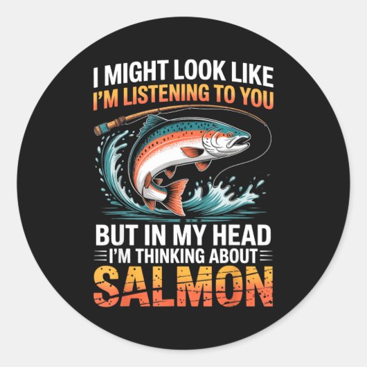 Fisherman Fish Angler Thinking About Salmon Fishin Ronde Sticker (Voorkant)