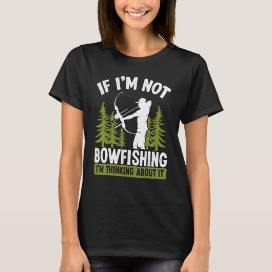 Fisherman Thinking about Bowfishing Archer Bow Hun T-shirt (Voorkant)