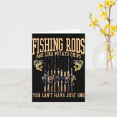 Fishing Rods Are Like Tato Chips You Can't Have Ju Kaart (Gele Bloem)