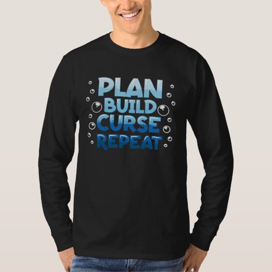 Fishkeeping Plan Build Curse Repeat Aquascaping T-shirt (Voorkant)