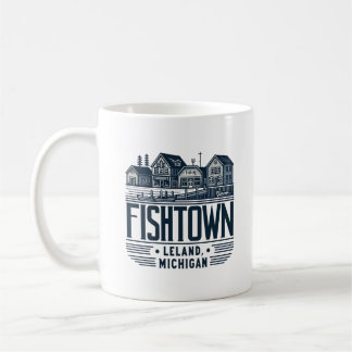 Fishtown Leland Michigan Funny Koffiemok