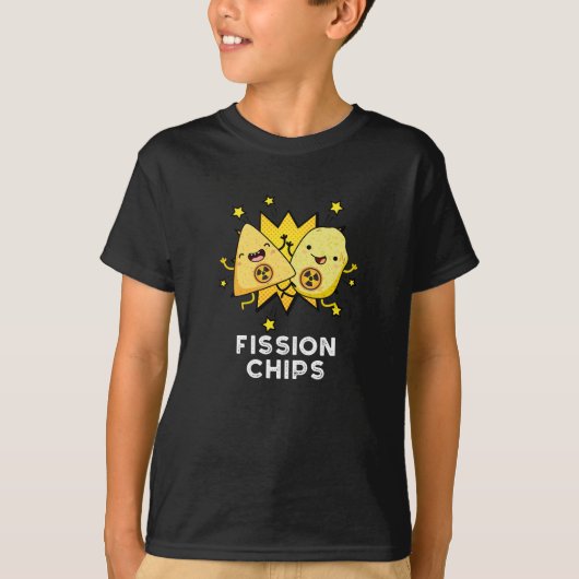 Fission Chips Grappige Natuurkunde Voedsel Pun Don T-shirt (Voorkant)