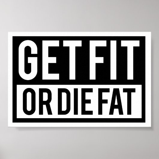 Fit of Die Fat Poster (Voorkant)