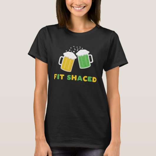 Fit Schaced  St Patrick s Day Drunk Drinks Bar Cra T-shirt (Voorkant)