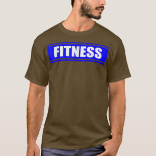 Fitness Blue Gym Fitness Workout Gym Gezegde Motiv T-shirt