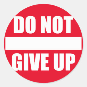 Fitness Gym Motivation - Do Not Give Up Ronde Sticker