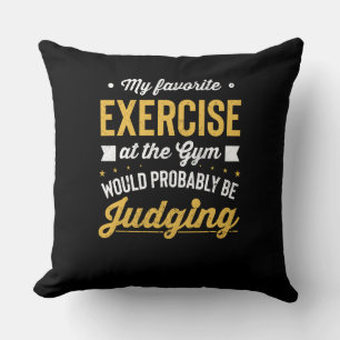 Fitness Gym oefent Motivatie Joke uit Kussen