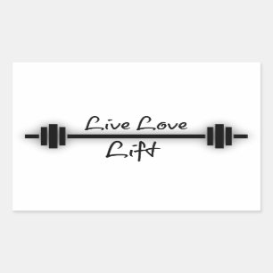 Fitness Quote: Live Love Lift Rechthoekige Sticker
