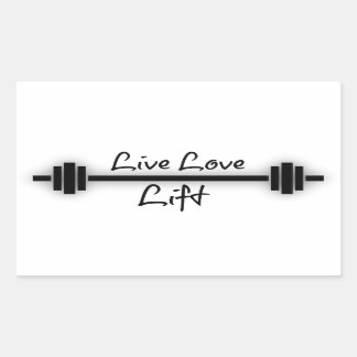 Fitness Quote: Live Love Lift Rechthoekige Sticker