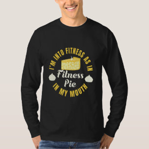 Fitness taart in mijn mond Workout pompoentaart T-shirt