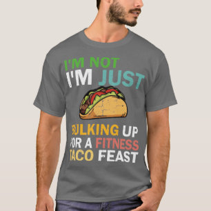 Fitness Taco Funny Humoureuze Gym T-shirt