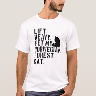 Fitness Workout - Lift Heavy Pet Mijn Noors Fore T-shirt