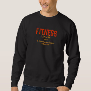 Fitnesscoach Definitie Gezondheidscoach Humor 3 Trui