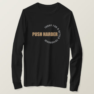 fitnessliefhebbers lange mouwen met quote "Push Ha T-shirt