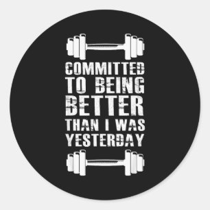 Fitnessmotivatie voor mannen vrouwen met zeggym W Ronde Sticker