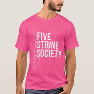 Five String Society 5 Strings basgitaar T-shirt