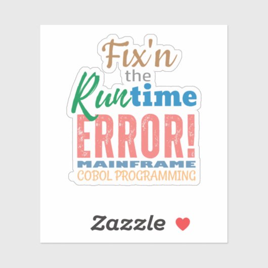 Fixing Mainframe Cobol Runtime Error Sticker (Vel)