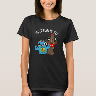 Fizzic Fit Funny Fizzy Cola Pun Dark BG T-shirt