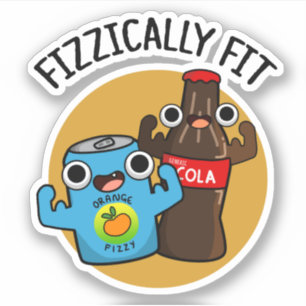 Fizzic Fit Funny Fizzy Cola Pun Sticker