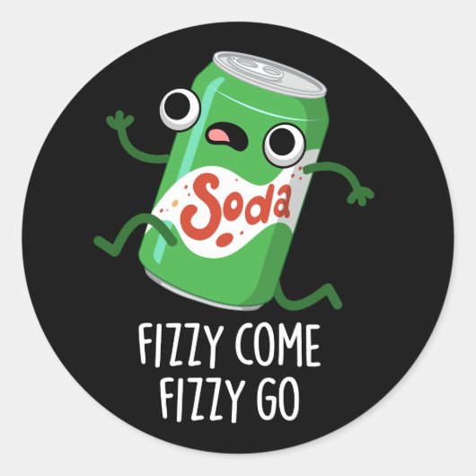 Fizzy come Fizzy Go Funny Soda Pop Pun Dark BG Ronde Sticker (Voorkant)
