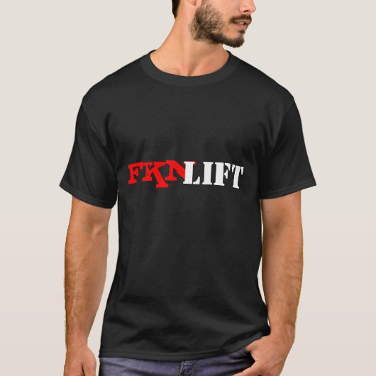 FKNLIFt T-shirt (Voorkant)