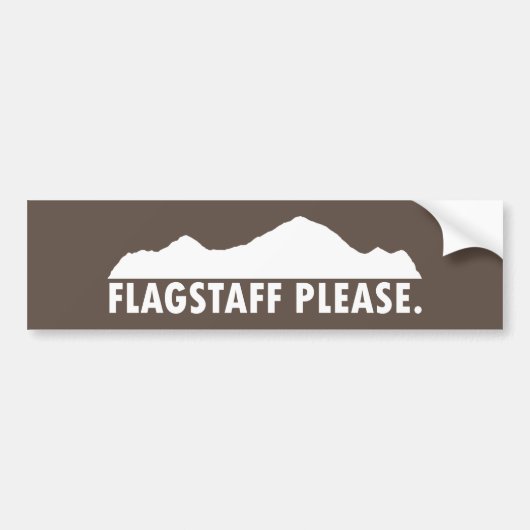 Flagstaff Arizona alsjeblieft Bumpersticker (Voorkant)